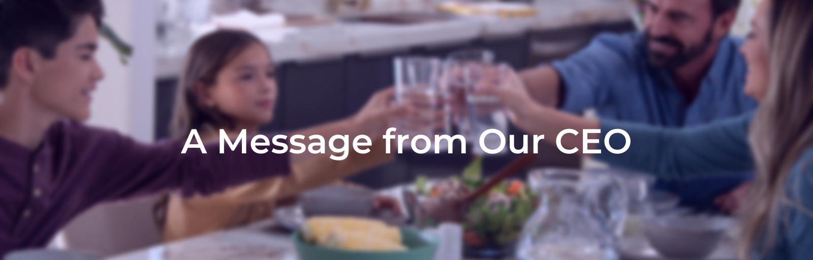 A Message from Our CEO